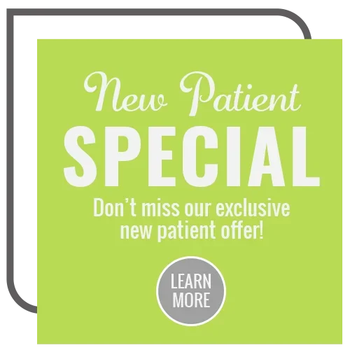 New Patient Special: Don't miss our exclusive patient offer! Learn more.